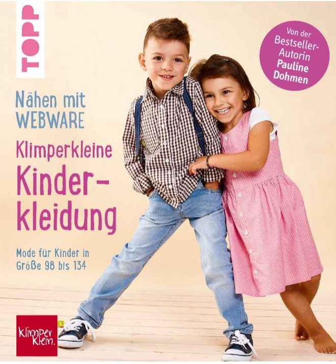 Nähen mit Webware - klimperkleine Kinderkleidung Gr. 98 bis Gr. 134 - Pauline Dohmen